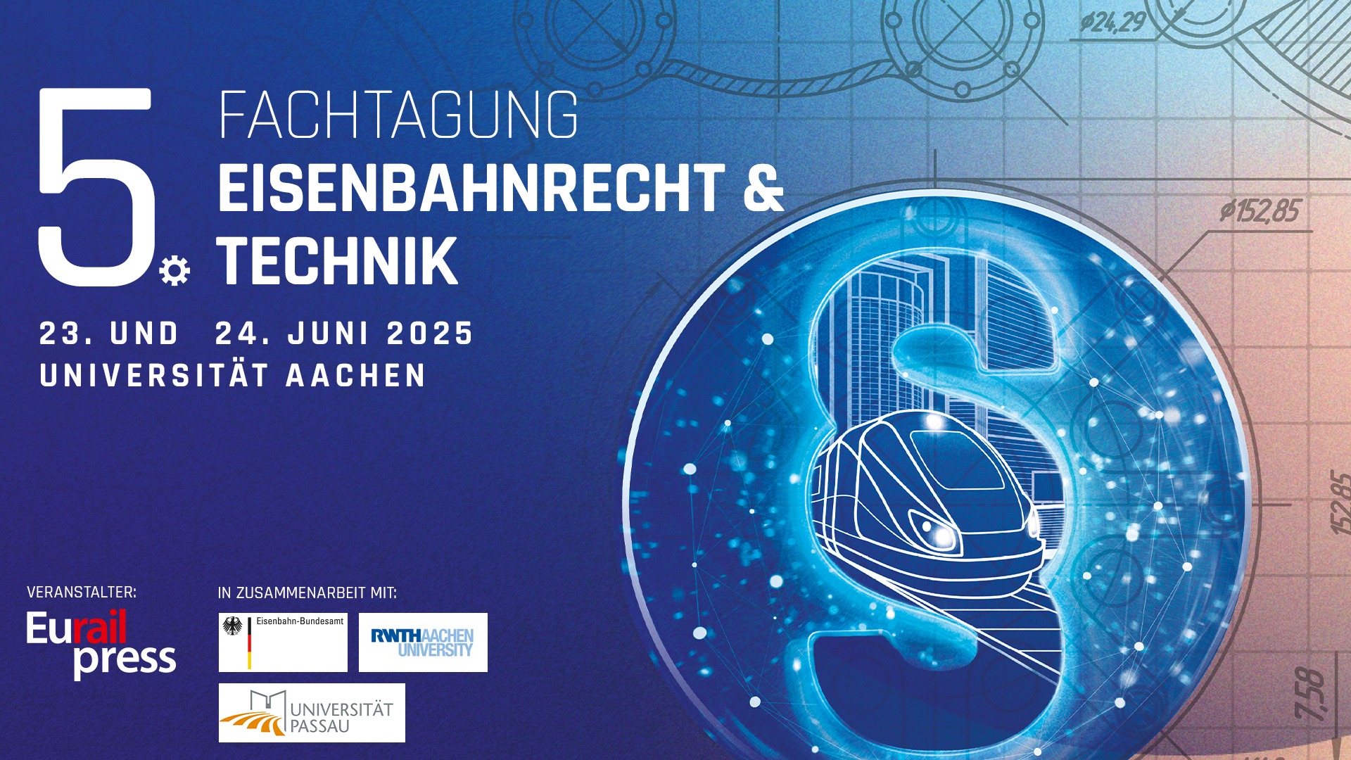 5. Fachtagung Eisenbahnrecht und Technik